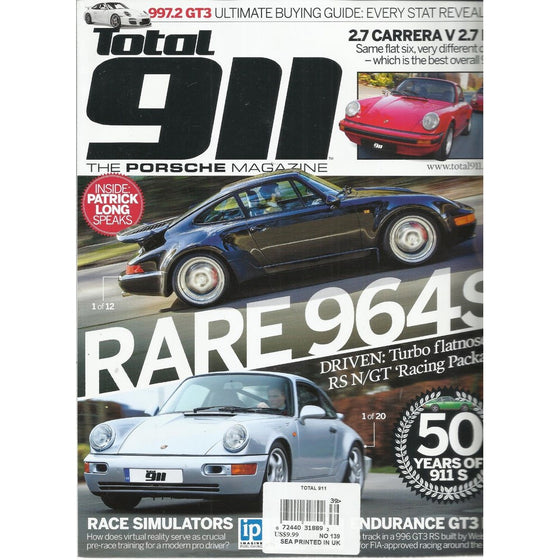 TOTAL 911,THE PORSCHE MAGAZINE, 2016 ISSUE, 139 DRIVEN: TURBO FLATNOSE & RS