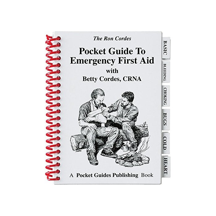 Pocket Guide - Emergency First Aid - First Aid - Guide to Emergency First Aid - Betty Cordes - Ron Cordes