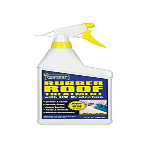 Protect All 68032 RV Rubber Roof Treatment 32 oz. - anti-static, dirt repelling and UV protectant