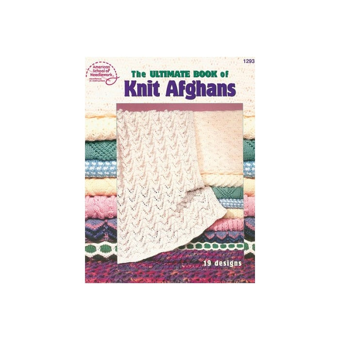 American School: Ultimate Book Of Knit Afghans