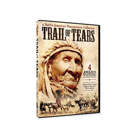 Trail of Tears - A Native American Documentary Collection