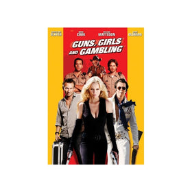 Guns, Girls and Gambling