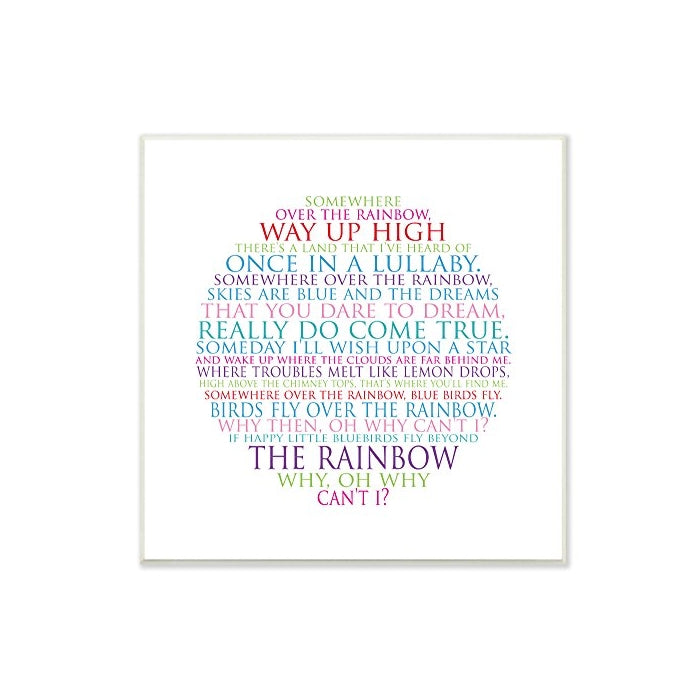 Stupell Home Décor Somewhere Over The Rainbow Circle Typog Wall Plaque Art, 12 x 0.5 x 12, Proudly Made in USA