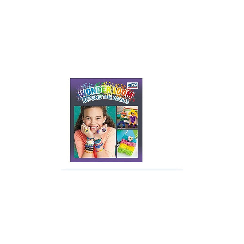 Wonder Loom Beyond Basics