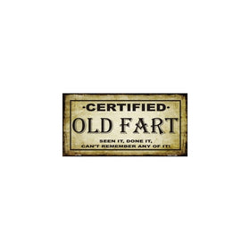 Certified Old Fart Metal Novelty License Plate Tag Sign