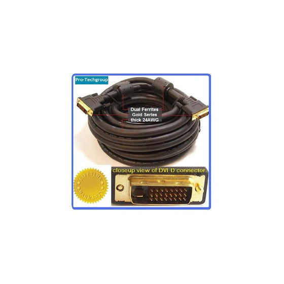 Pro-Techgroup Professional Grade 25 ft 24AWG DVI-D DUal Link Male/Male CL2 rated Gold Series - 9.9 Gbps 1080p