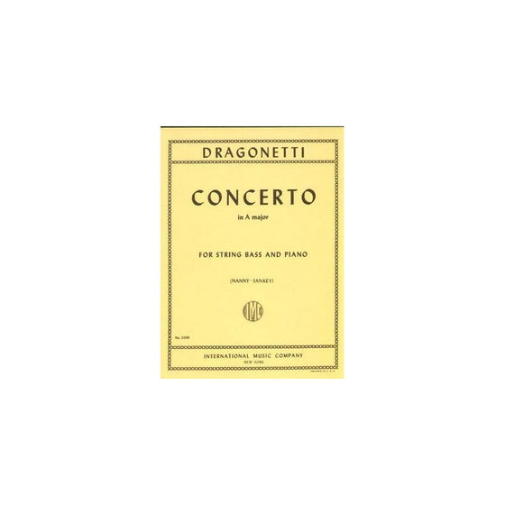 Dragonetti - Concerto in A Major - Double Bass and Piano - edited by Nanny/Sankey - International