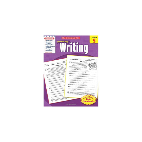 Scholastic Success with Writing, Grade 5