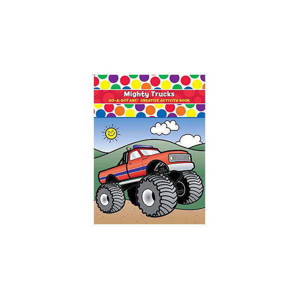 Do A Dot Art DADB375 ! Mighty Trucks Creative Activity and Coloring Book