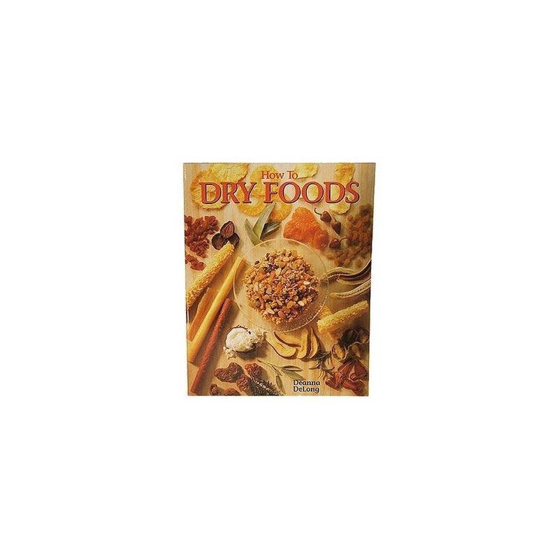 Open Country How to Dry Foods, Cookbook