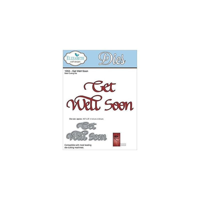 Elizabeth Craft Designs 1053 Thin Metal Die Get Well Soon, 4.5"X2"