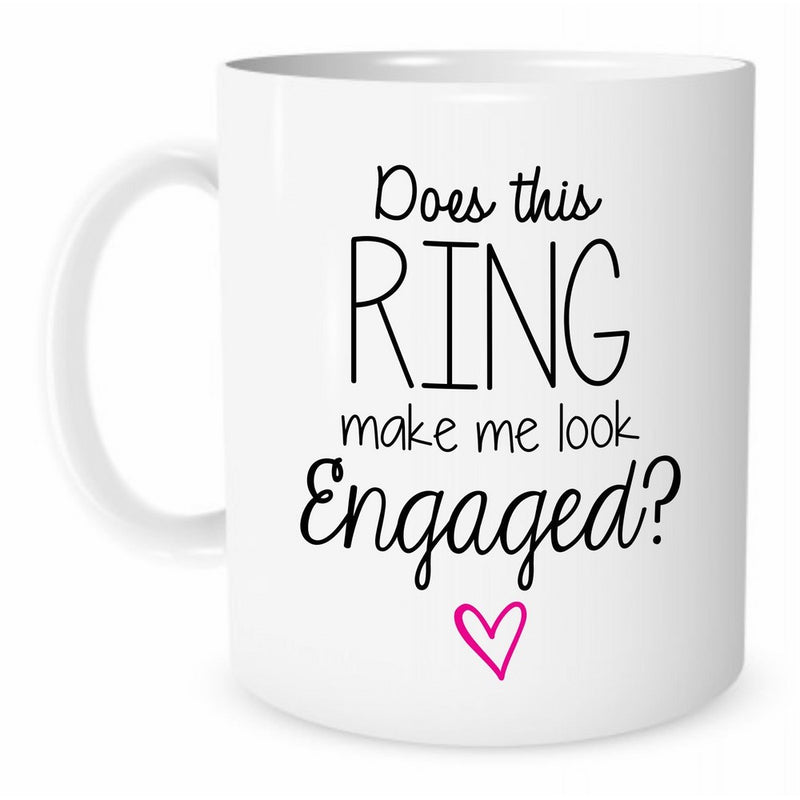 The Coffee Corner - Does This Ring Make Me Look Engaged - 11 Ounce White Ceramic Coffee or Tea Mug