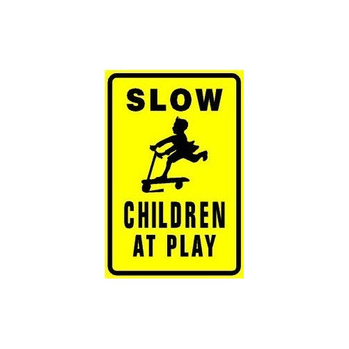 SLOW CHILDREN AT PLAY warn street park sign