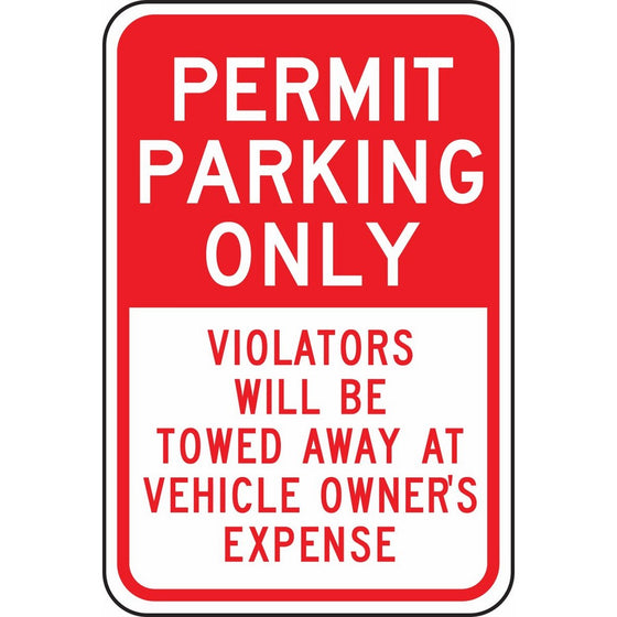 Accuform Signs FRP235RA Engineer-Grade Reflective Aluminum Parking Sign, Legend "PERMIT PARKING ONLY VIOLATORS WILL BE TOWED AWAY AT VEHICLE OWNER'S EXPENSE", 18" Length x 12" Width x 0.080" Thickness, Red on White