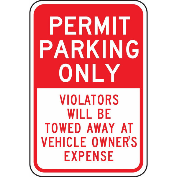 Accuform Signs FRP235RA Engineer-Grade Reflective Aluminum Parking Sign, Legend "PERMIT PARKING ONLY VIOLATORS WILL BE TOWED AWAY AT VEHICLE OWNER'S EXPENSE", 18" Length x 12" Width x 0.080" Thickness, Red on White
