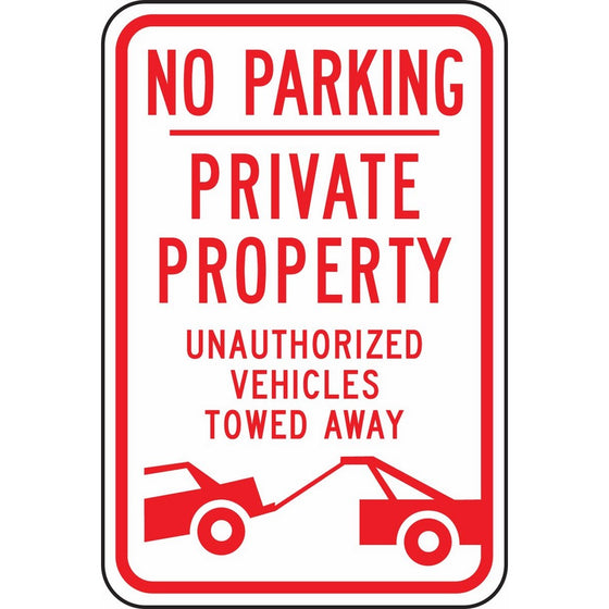 Accuform Signs FRP151RA Engineer-Grade Reflective Aluminum Parking Sign, Legend "NO PARKING PRIVATE PROPERTY UNAUTHORIZED VEHICLES TOWED AWAY" with Graphic, 18" Length x 12" Width x 0.080" Thickness, Red on White