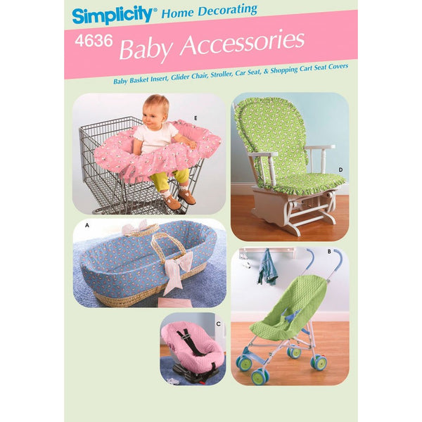 Simplicity 4636 Baby Accessories -Baby Basket Insert, Glider Chair, Stroller, Car Seat, Shopping Cart Covers