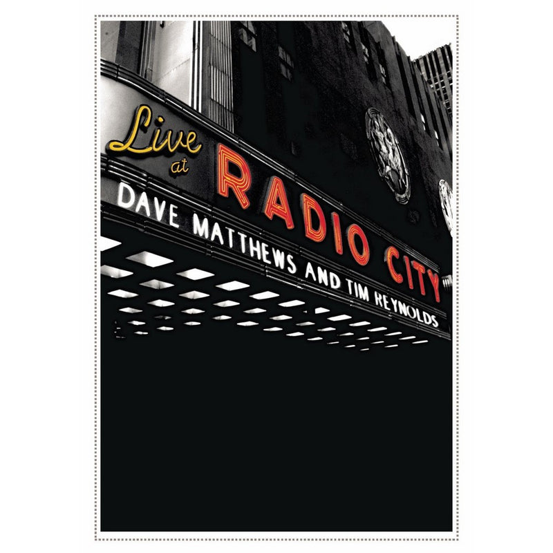 Dave Matthews & Tim Reynolds: Live at Radio City Music Hall