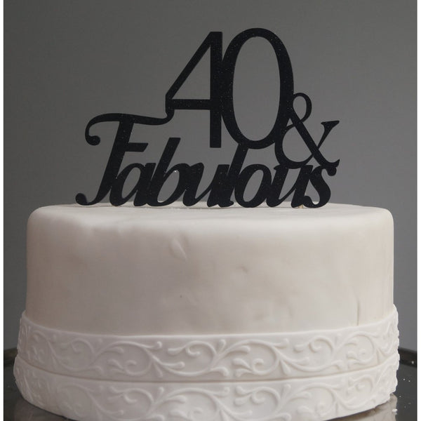 Black 40 & Fabulous Cake Topper