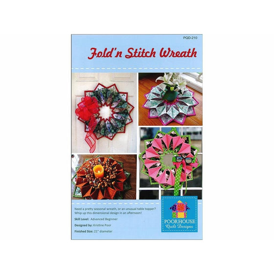 Poorhouse Quilt Designs PQD210 Fold 'n Stitch Wreath Quilt Pattern