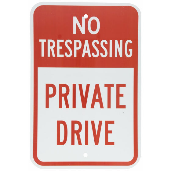 SmartSign Aluminum Sign, Legend"No Trespassing - Private Drive", 18" high x 12" wide, Red on White
