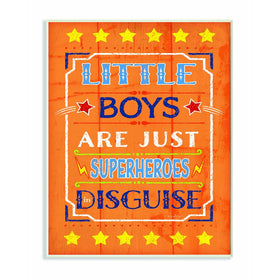 Stupell Home Décor Little Boys Are Just Superheroes In Disguise Textual Art Wall Plaque, 11 x 0.5 x 15, Proudly Made in USA
