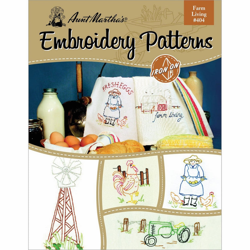 Aunt Martha's 404 Farm Living Embroidery Transfer Pattern Book, Over 25 Iron On Patterns