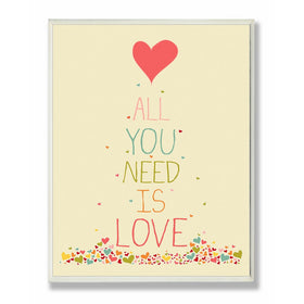 Stupell Home Décor All You Need Is Love Rectangle Wall Plaque, 11 x 0.5 x 15, Proudly Made in USA